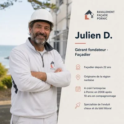 Julien D. — Gérant fondateur de Ravalement Façade Pornic, ravalement Pornic